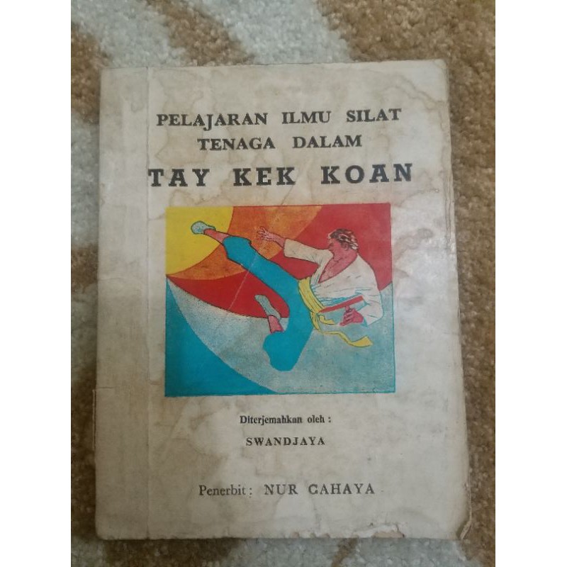 Pelajaran Ilmu Silat Tenaga Dalam Tak Kek Koan