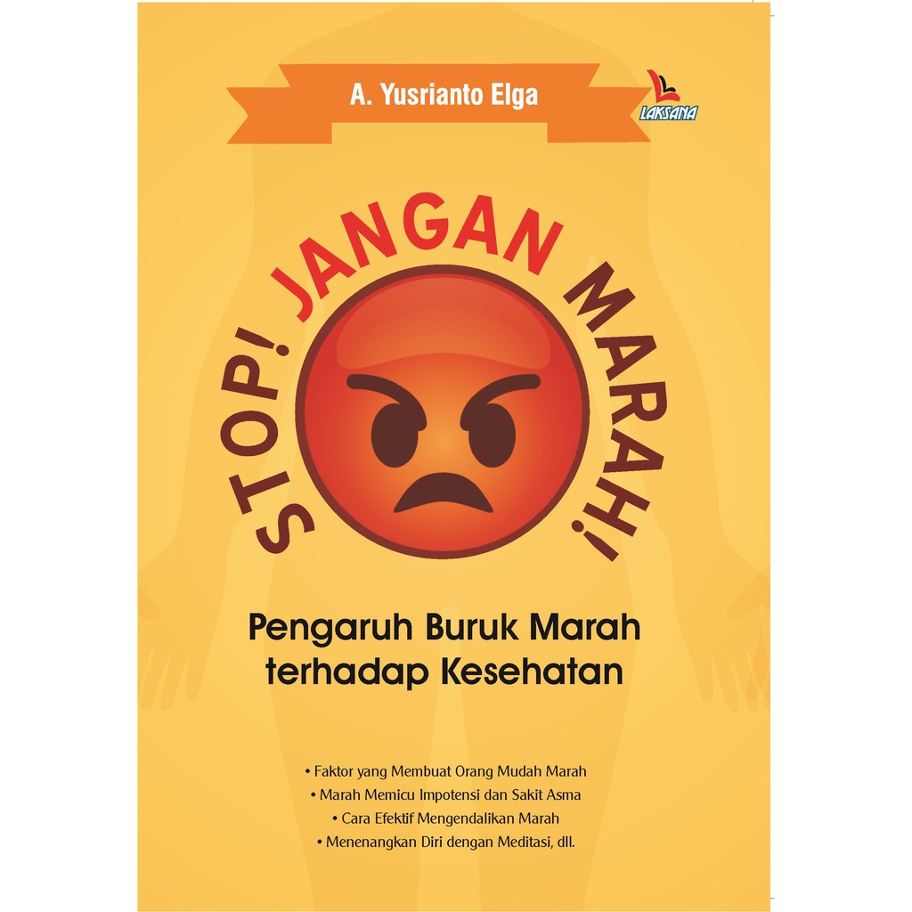 

Buku Stop Jangan Marah - Laksana