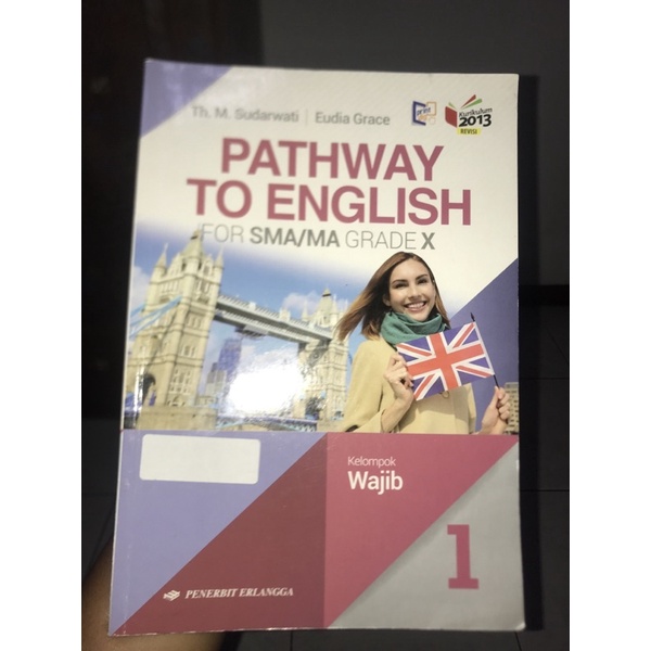 

BUKU ERLANGGA PATHWAY TO ENGLISH KELAS X SMA PRELOVED MURAH