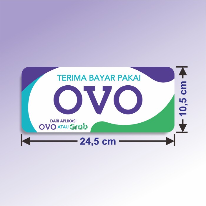 

Sticker Ovo Stiker Pembayaran Digital Non Tunai Cashles 24,5 x 10,5 cm