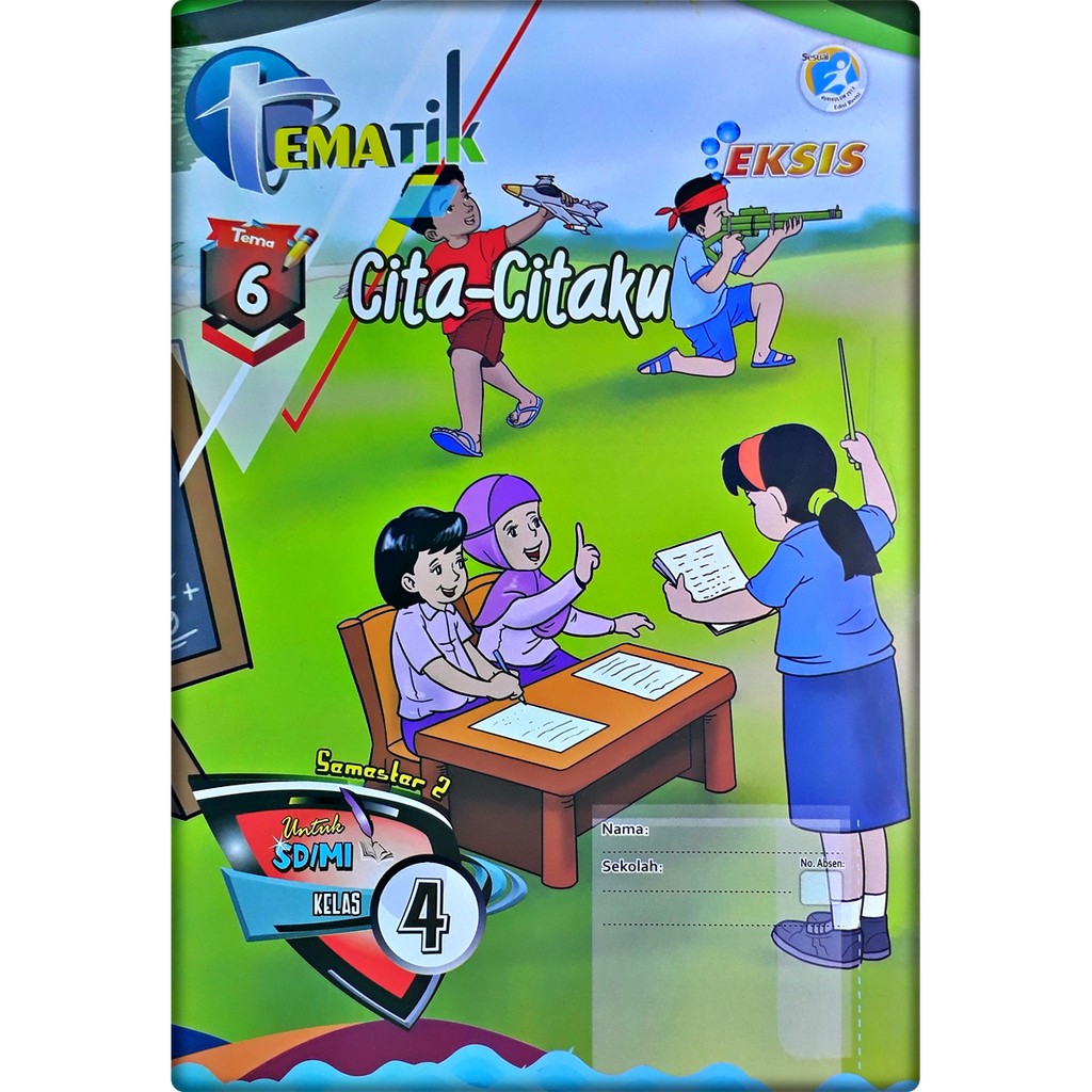 Buku Lks Tema 6 Kelas 4 Cita Citaku Info Terkait Buku