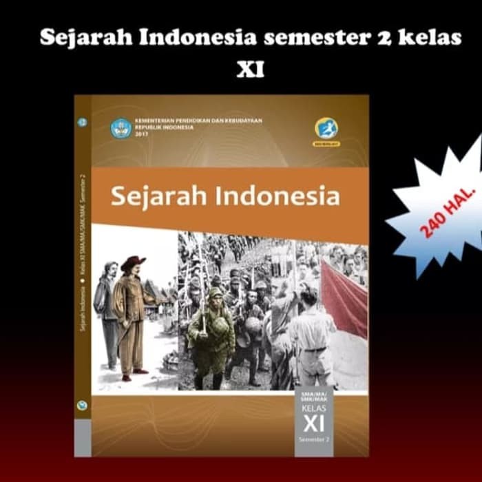 

buku teks siswa sejarah Indonesia k13 dikbud kelas 11 semester 2