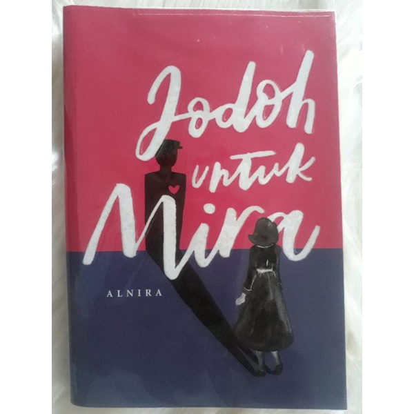 preloved novel jodoh untuk mira karya alnira