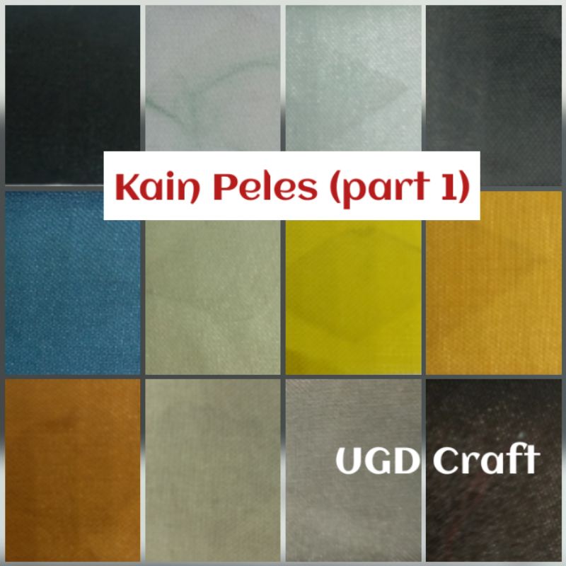 KAIN PELES (part 1) kain Peles / mengkilap / inner tas rajut &lt;50*150cm&gt;