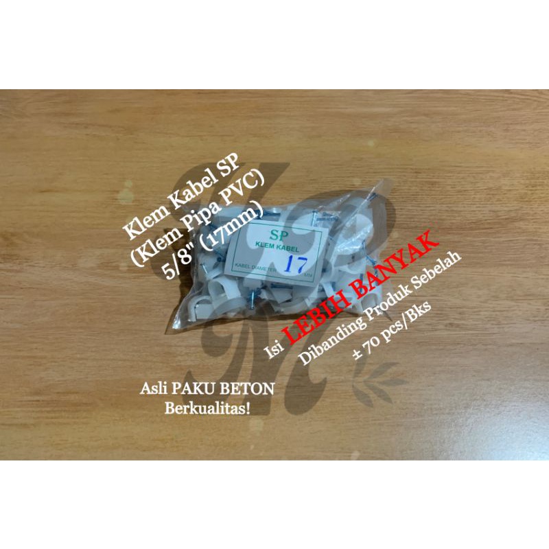 Klem Kabel / Klem Pipa PVC SP 5/8" (17mm) - READY STOCK - isi LEBIH BANYAK ±70pcs ASLI PAKU BETON Ku