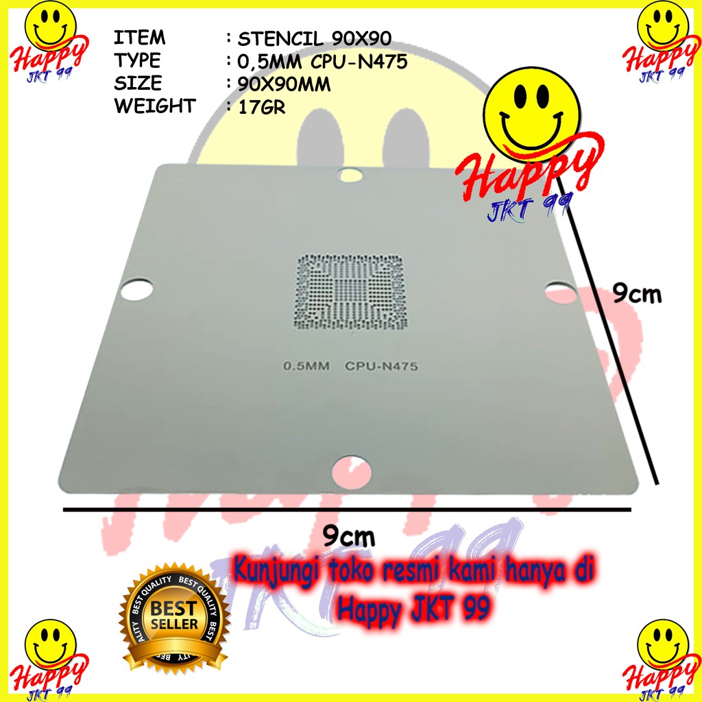 [ HAPPY JKT 99 ] STENCIL 90X90 CPU-N475 N450 N455