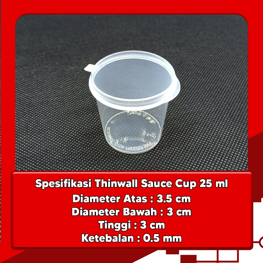 THINWALL SAUCE CUP 25 ML - CUP SAMBEL - ISI 50 PCS MURAH