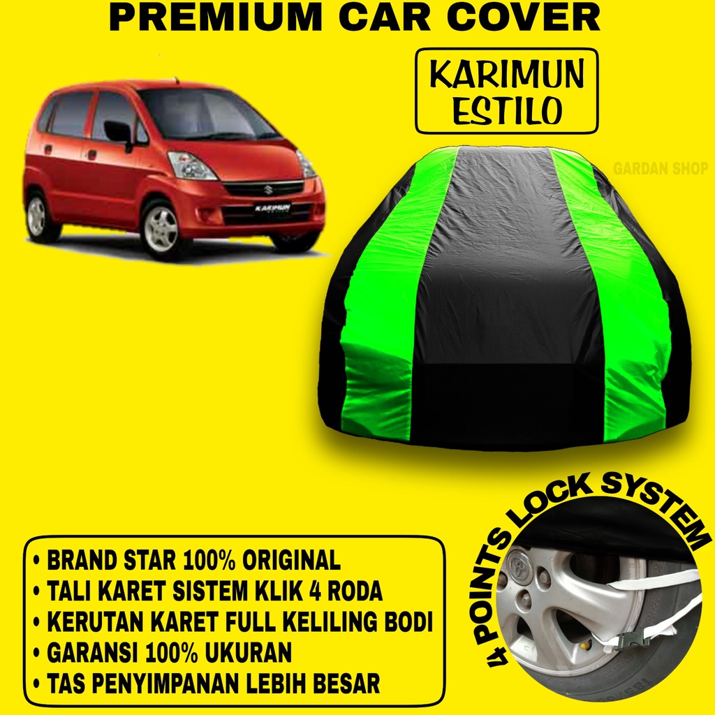 Body Cover KARIMUN ESTILO Sarung Strip HIJAU Penutup Pelindung Bodi Mobil Karimun Estilo PREMIUM