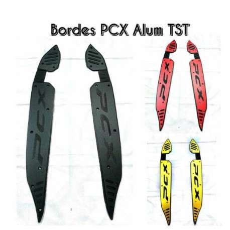 Bordes Pijakan Kaki PCX Tst PCX150 / Variasi PCX 150 / Pijakan Kaki Honda PCX 150 New Lokal TERMURAH