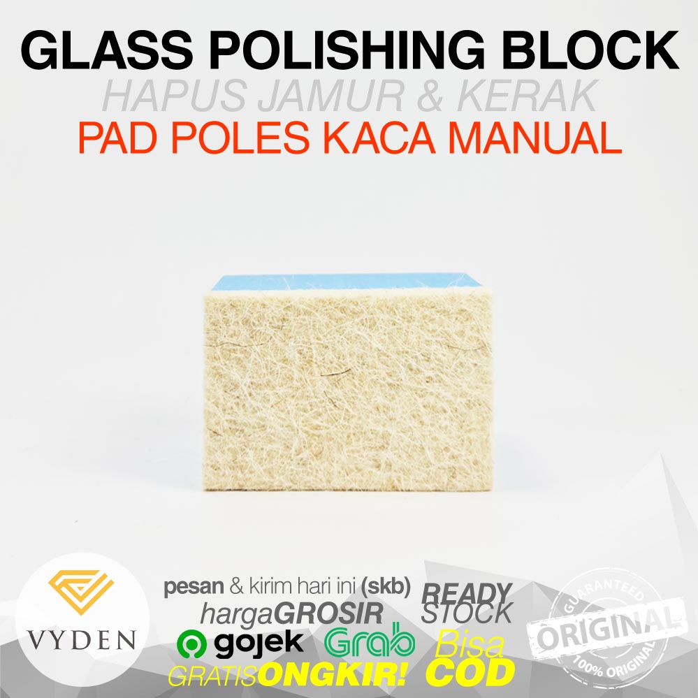 VYDEN Glass Polishing Block Felt Pad Poles Kaca Jamur Kerak Air MURAH