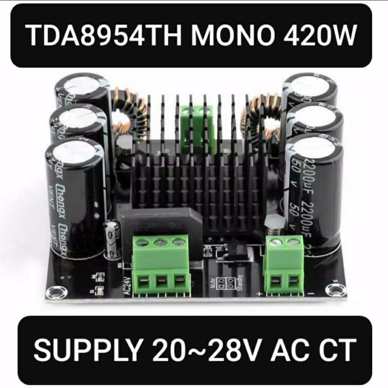 POWER AMPLI AMLLIFIER CLASS D MONO 420W TDA8954TH AC CT 20~28V SPEK HAMPIR 500W
