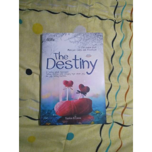 Novel The Destiny / Author Yarica Eryana