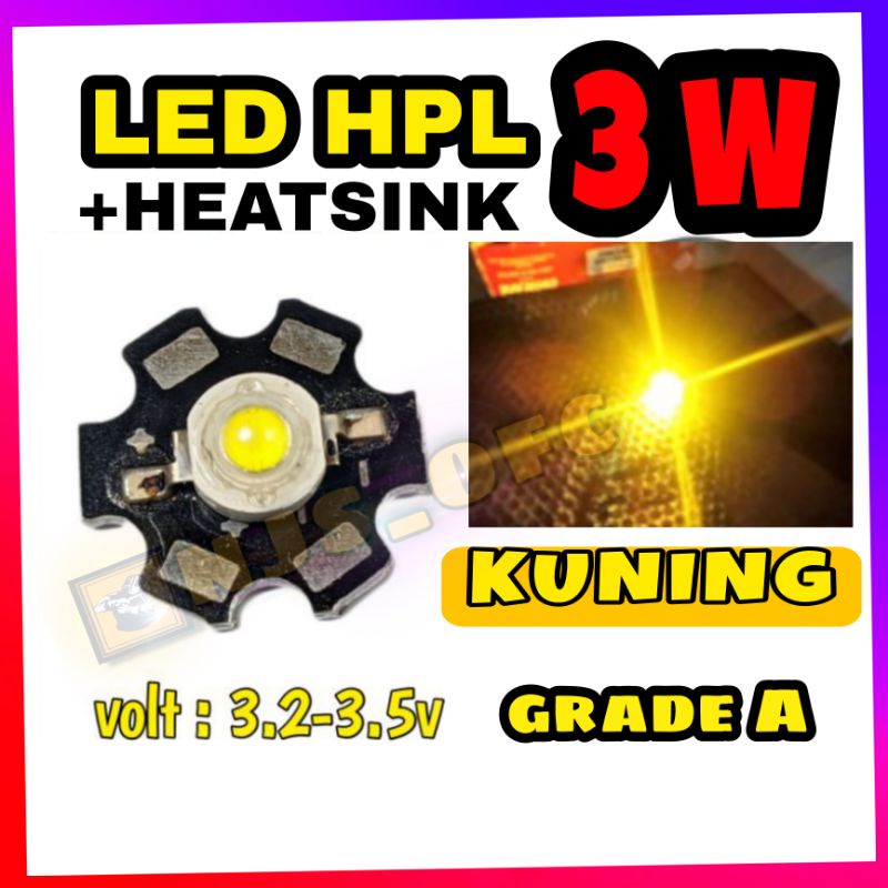 LED HPL 3 WATT KUNING / YELLOW GRADE A HPL + STAR PCB 3Watt, AQUASCAPE, DECORATION SENTER CAHAYA