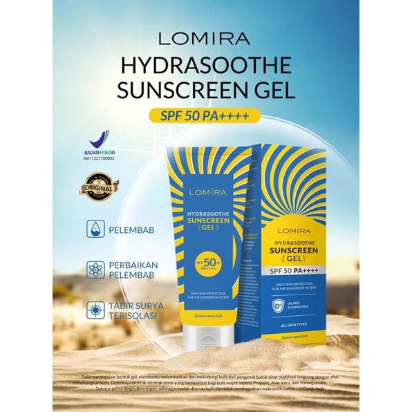 LOMIRA HYDRASHOOTHE SUNSCREEN SPF PA 50+++ | Daily All Skin type Sunscreen gel Lomira - BPOM