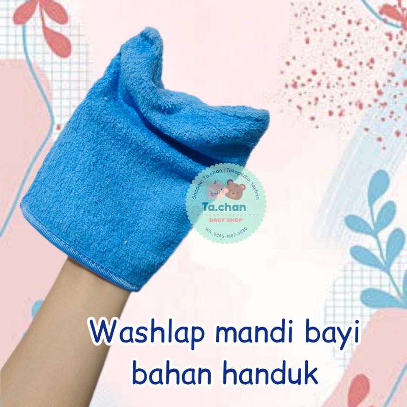 Washlap mandi bayi bahan handuk