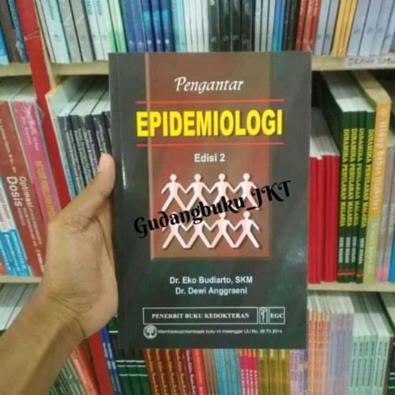 Pengantar Epidemiologi, Edisi 2. ORIGINAL. Dr. Eko Budiarto, SKM.