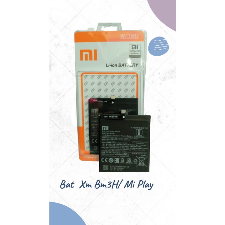 Battey Batre Xiaomi MI PLAY BM 3H Batre Xiaomi MI PLAY BM3H Xiaomi Batre Original