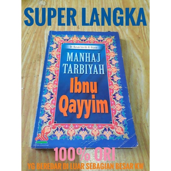 ORI manhaj tarbiyah ibnu qayyim kitab buku agama islam hadits fiqih  fikih sunnah salaf tarikh sejar