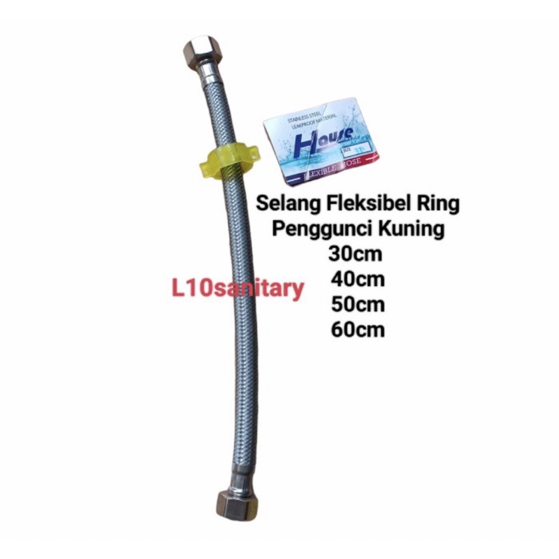 Selang Fleksibel Flexibel Closet Toilet MURAH / Ring Pengunci Kuning MURAH 30CM 40CM