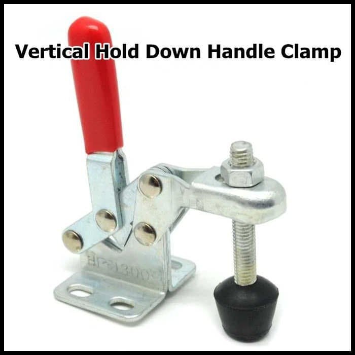 Vertical Hold Down Handle Clamp