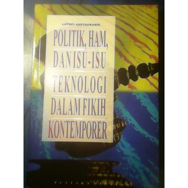 Politik ham dan isu teknologi dalam fikih kontemporer