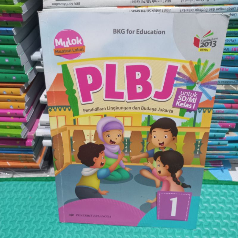 Jual BUKU BEKAS PLBJ SD KELAS 1,2,3,4,5,6 K2013 Revisi ERLANGGA ...