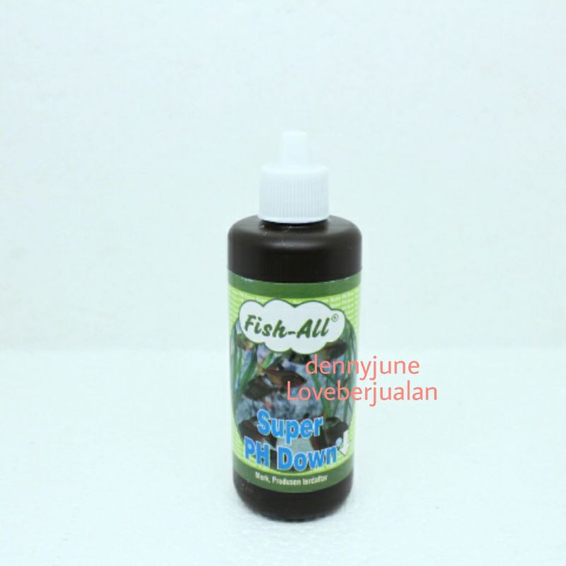 Fish All Super PH Down -  penurun ph air aquarium kolam 100 ml