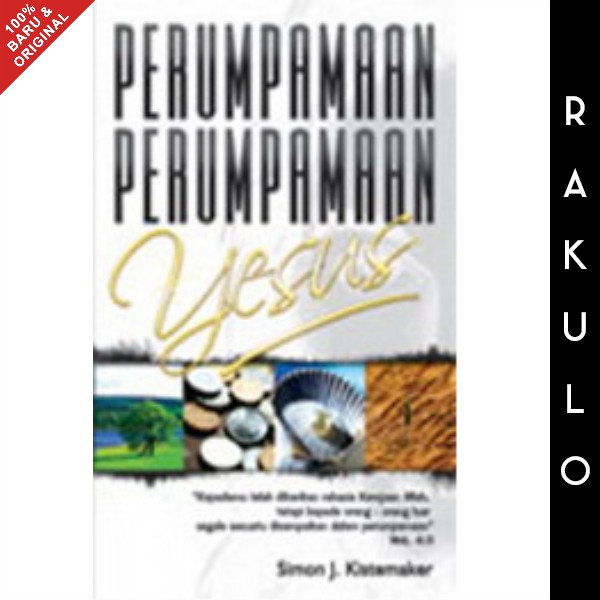 Buku Perumpamaan-perumpamaan Yesus - Simon Kistemaker