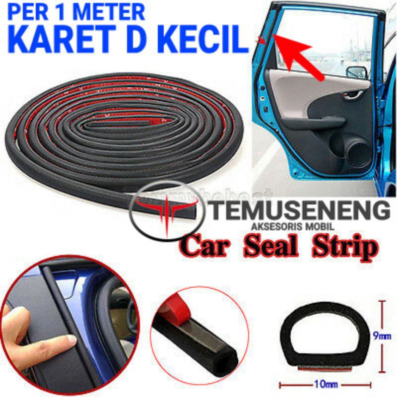 Harga Per Meter ! Karet Peredam Pintu Mobil Bentuk D Kecil Pelindung Pengaman Pintu Kap Mesin Bagasi