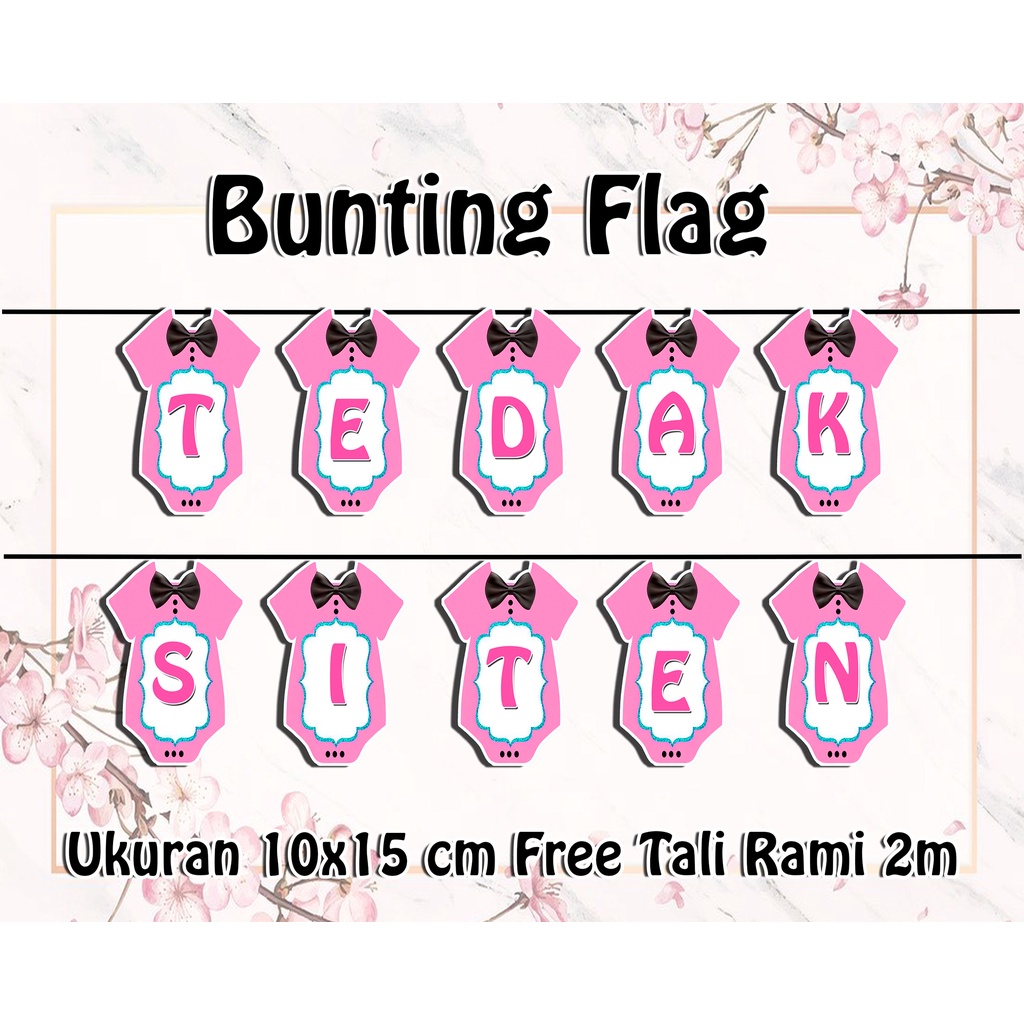 1 SET BUNTING FLAG TEDAK SITEN BABY GIRL