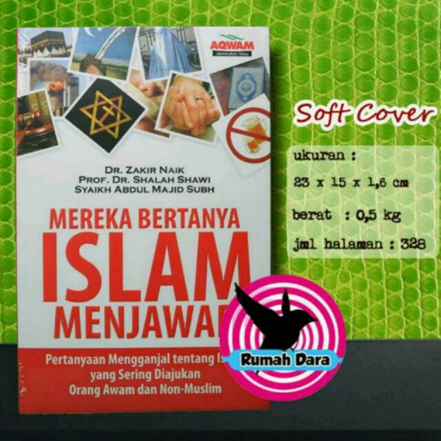 Mereka Bertanya Islam Menjawab - Aqwam - Rumah Dara