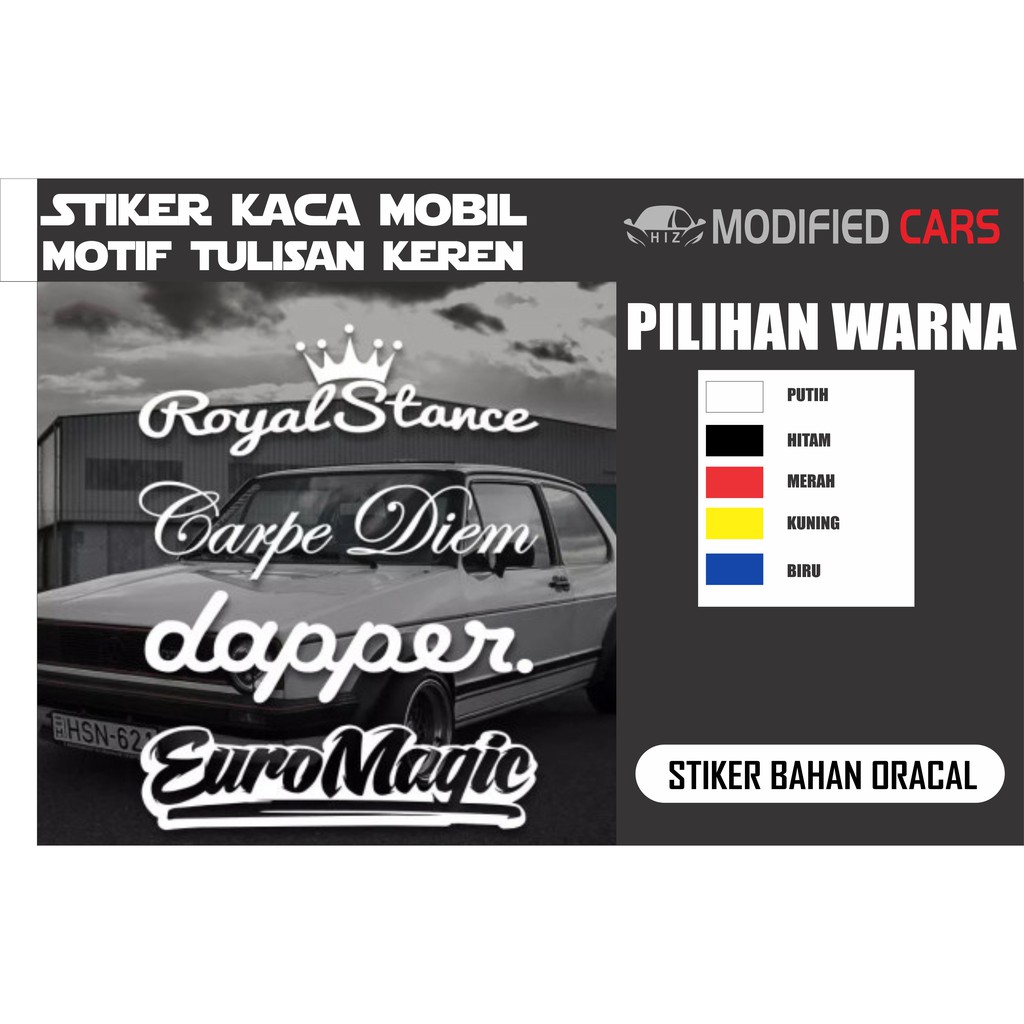 STICKER KACA MOBIL MOTIF TULISAN KEREN ROYAL STANCE DLL