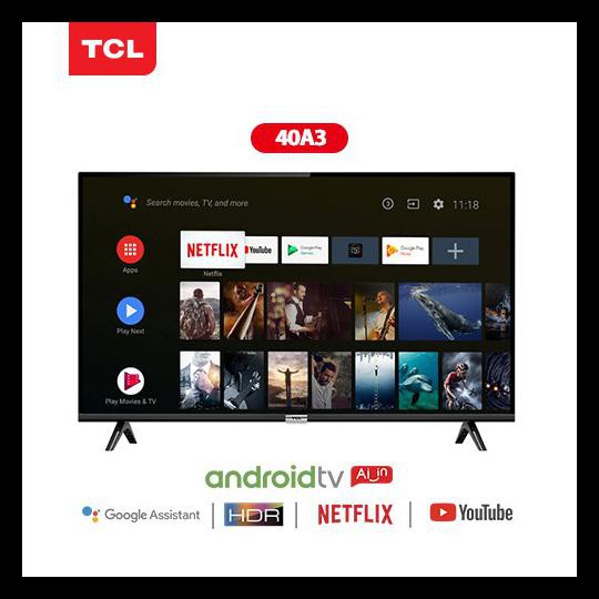 Tcl 40A3 Android Tv 40 Inch