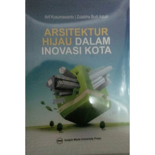 ARSITEKTUR HIJAU DALAM INOVASI KOTA
