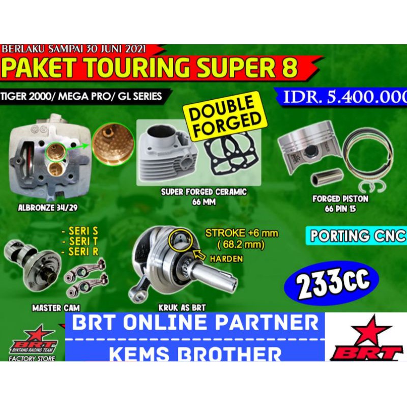 PAKET BRT TIGER TOURING SUPER 8 TOTAL 233CC