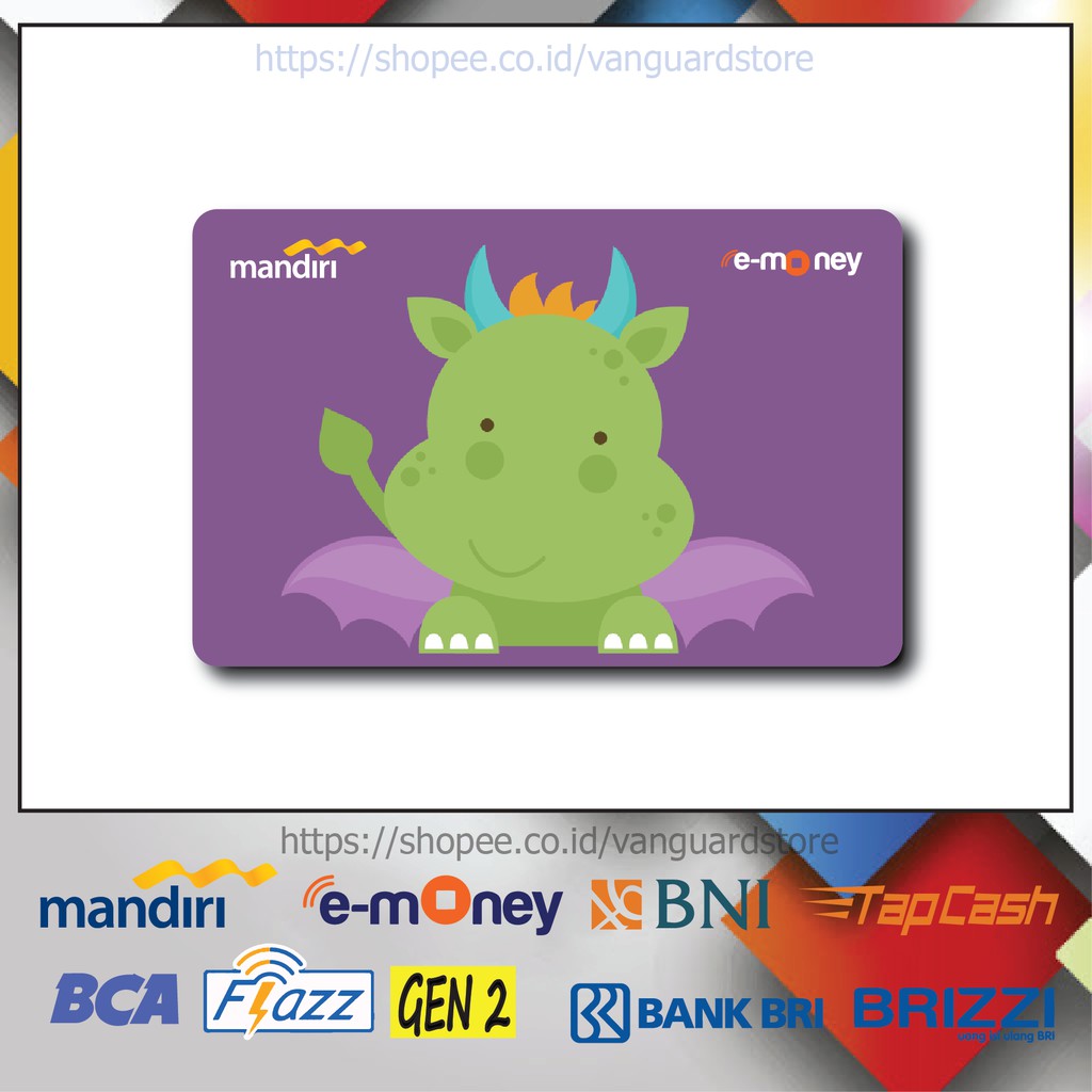 KARTU E MONEY E TOLL DINOSAURUS NAGA LUCU ANIME 21 EMONEY MANDIRI FLAZZ BCA BNI TAPCASH BRIZZI BRI