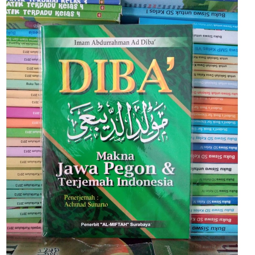 Buku Maulid Diba MAULID DIBA' Makna Jawa Pegon Indonesia - Imam Abdurrahman Ad Diba'i