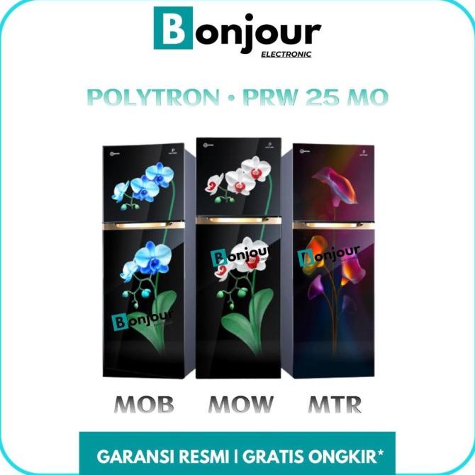 Kulkas Polytron Belleza 2 Pintu 240L PRW25MTR PRW25MOW PRW25MOB