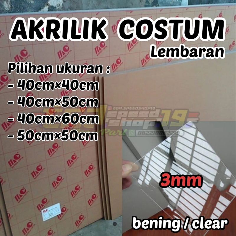 

akrilik costum lembaran 3mm ukuran/40cm