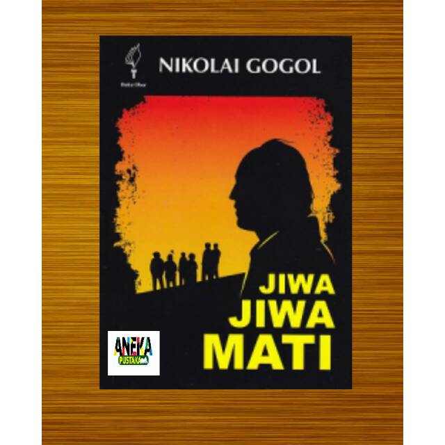Jiwa jiwa mati Nikolai gogol