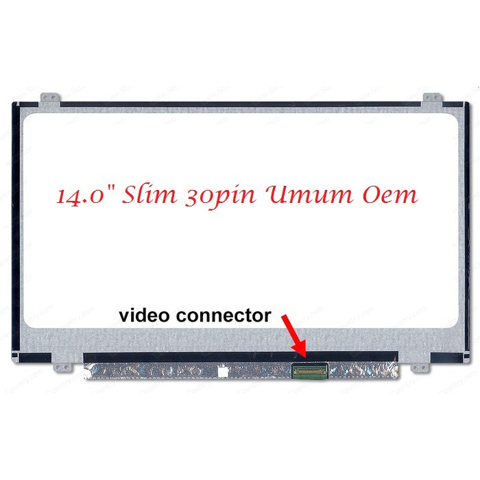 LCD LED LAPTOP 14.0”  30PIN SLIM UMUM, LCD LAPTOP 14.0 INCI  SLIM 30 PIN N140BGE B140XTN02.9 GARANSI 1 BULAN REPLACE