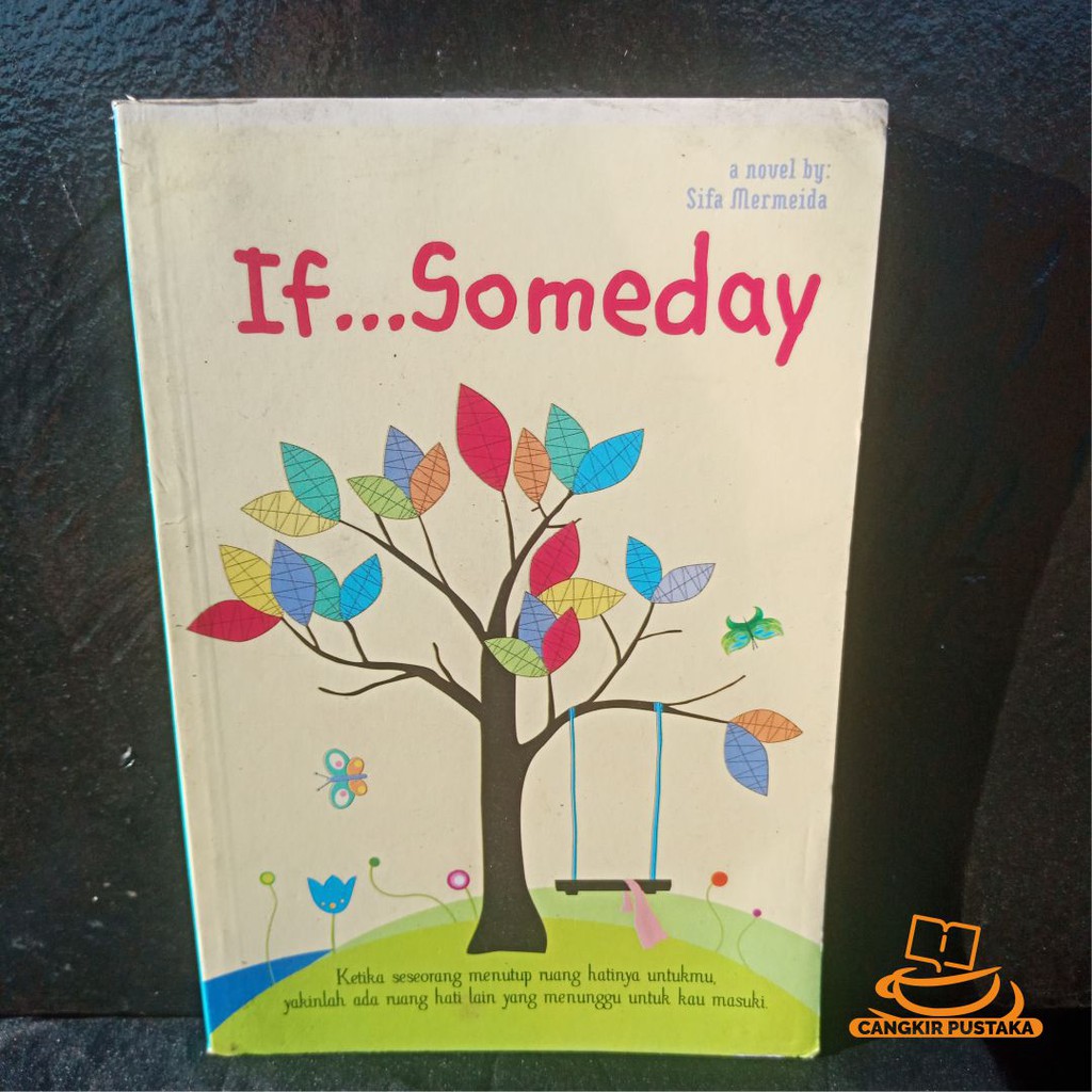 Novel Original - If... Someday - Sifa Mermeida