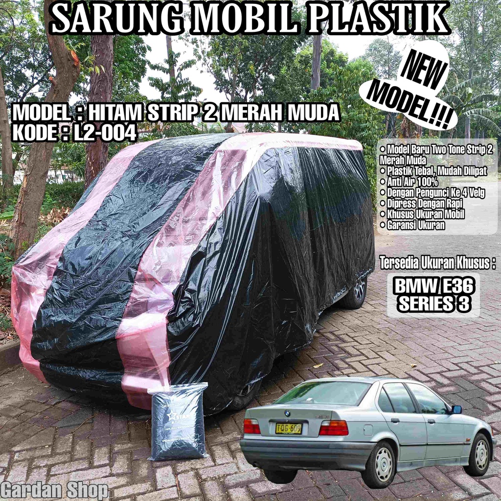 Sarung Mobil Plastik BMW E36 SERIES 3 Hitam Strip 2 Merah Muda Full Anti Air Full Waterproof