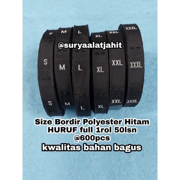 Size Bordir Hitam HURUF, 1Rol @50lsn=600pcs =rp.9.000/1Rol