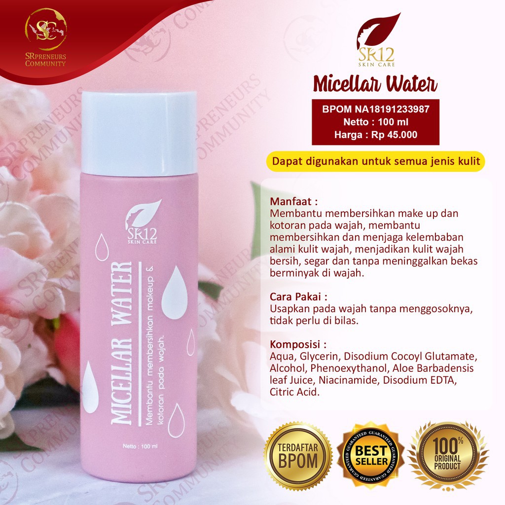 Micellar Water SR12 Skincare Bpom  Perawatan Wajah Pembersih dan Penyegar Wajah Semua Jenis Kulit