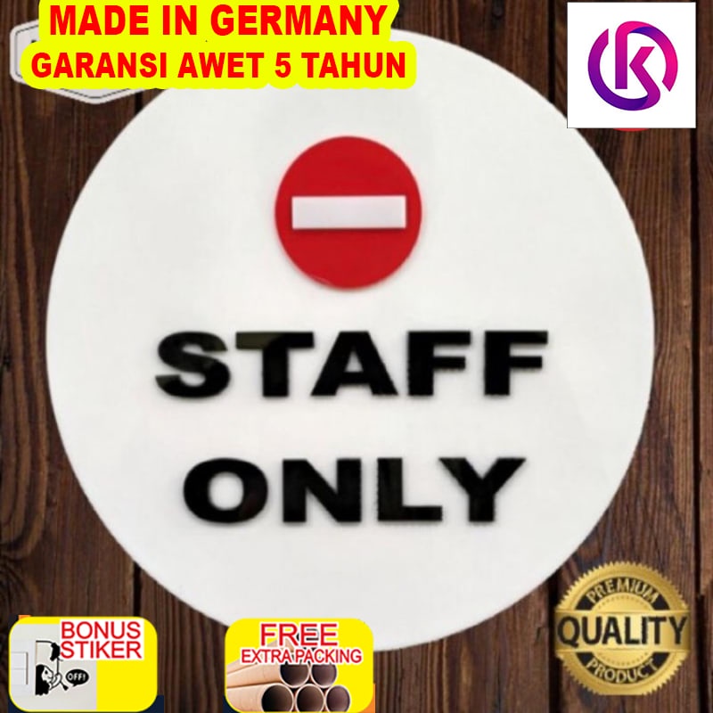 

Murah Signage Akrilik Staff Only Timbul /papan akrilik staff only