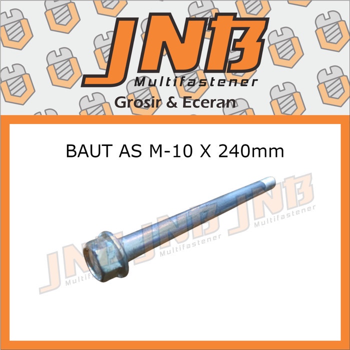 BAUT AS M-10 X 240mm BAUT AS RODA MOTOR DEPAN BELAKANG