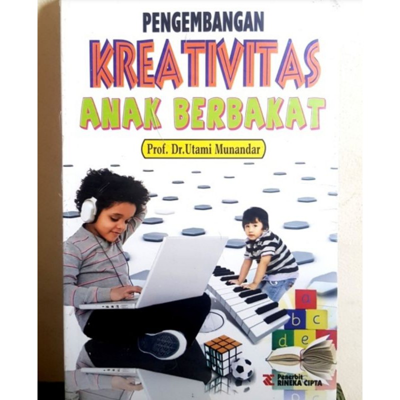 Pengembangan Kreativitas Anak Berbakat Utami Munandar