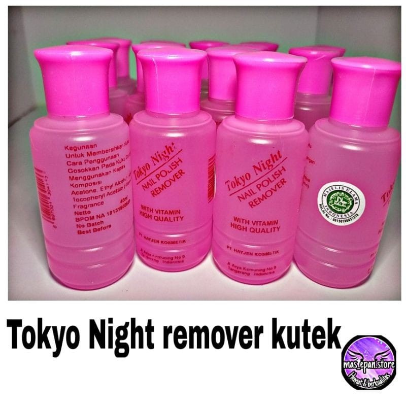 TOKYO NIGHT NAIL POLISH REMOVER 40ML PEMBERSIH KUTEK PENGHILANG KUTEK IMPORT