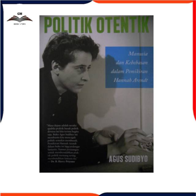 Buku POLITIK OTENTIK by Agus Sudibyo
